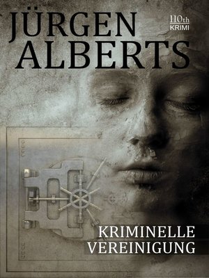cover image of Kriminelle Vereinigung